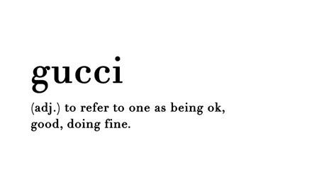 gucci term|is Gucci a bad word.